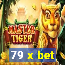 79 x bet